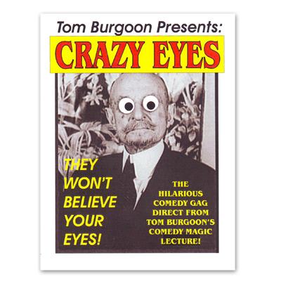 Crazy Eyes by Tom Burgoon - Merchant of Magic