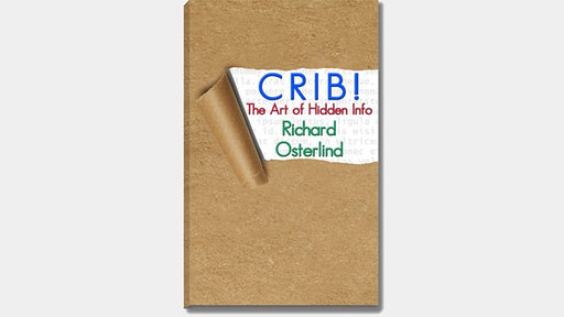 Crib! the Art of Hidden Info by Richard Osterlind - Book - Merchant of Magic