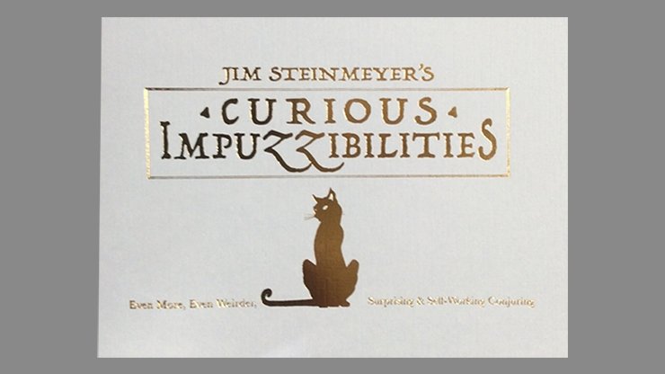 Curious Impuzzibilities by Jim Steinmeyer - Book - Merchant of Magic