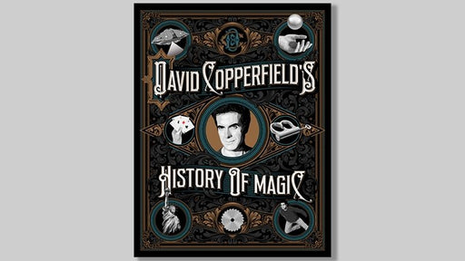 David Copperfield's History of Magic by David Copperfield, Richard Wiseman and David Britland - Book - Merchant of Magic