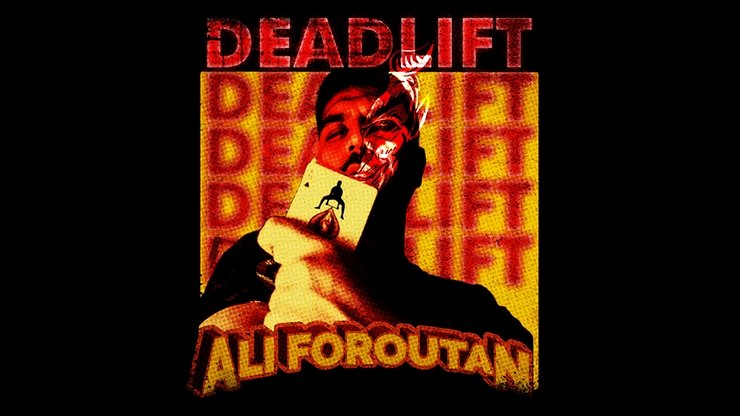 DeadLift By Ali Foroutan video - INSTANT DOWNLOAD - Merchant of Magic