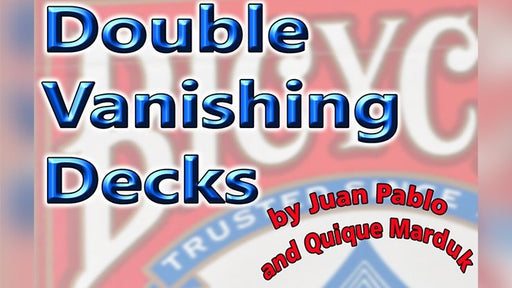 DOUBLE VANISHING DECKS by Juan Pablo & Quique Marduk - Trick - Merchant of Magic