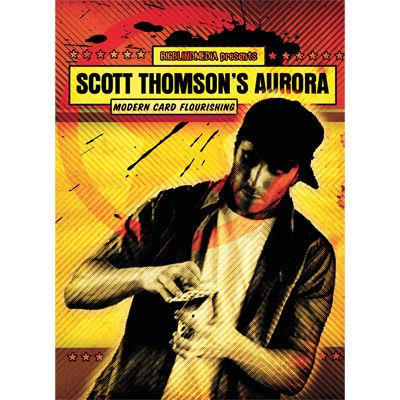 Aurora - Modern Card Flourishing by Scott Thompson and Big Blind Media - INSTANT DOWNLOAD
