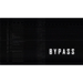BYPASS by Skymember - - INSTANT DOWNLOAD