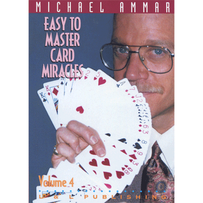 Easy to Master Card Miracles Volume 4 by Michael Ammar video - INSTANT DOWNLOAD - Merchant of Magic Magic Shop