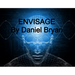 Envisage by Daniel Bryan - - INSTANT DOWNLOAD
