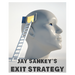 Exit Strategy by Jay Sankey - - INSTANT DOWNLOAD