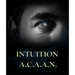 Intuition ACAAN by Brad Ballew - - INSTANT DOWNLOAD