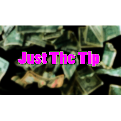Just The Tip by Chris Randall - - INSTANT DOWNLOAD
