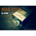 Mad Coin by Ninh Ninh - Video - INSTANT DOWNLOAD - Merchant of Magic Magic Shop