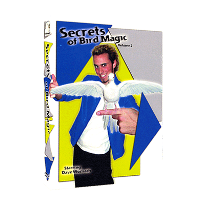Secrets of Bird Magic Vol. 2 by Dave Womach - INSTANT DOWNLOAD