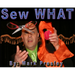 Sew What by Mark Presley - Video -- INSTANT DOWNLOAD