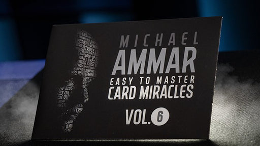 Easy to Master Card Miracles Volume 6 by Michael Ammar - Merchant of Magic