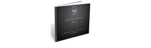 Electric Touch Guide - Free eBook - Merchant of Magic