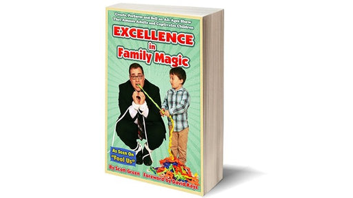 Excellence in Family Magic by Scott Green - Book - Merchant of Magic