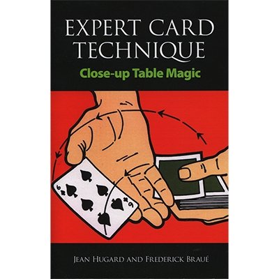 Expert Card Technique by Jean Hugard and Frederick Braue - Book - Merchant of Magic