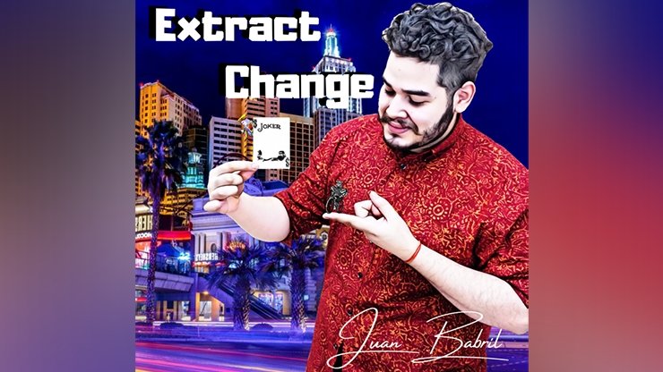 Extract Change by Juan Babril video - INSTANT DOWNLOAD - Merchant of Magic