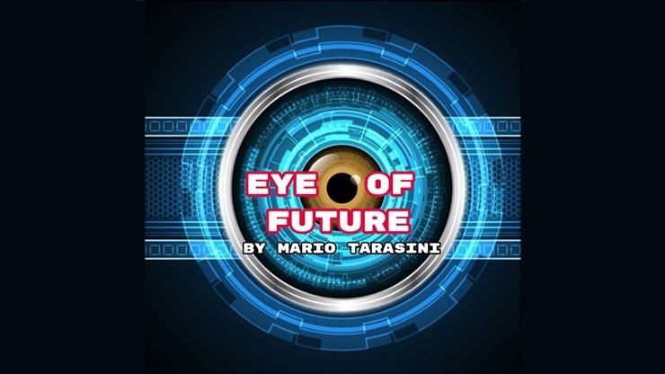 Eye of Future by Mario Tarasini video - INSTANT DOWNLOAD - Merchant of Magic