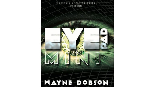 EyePad Mini (Gimmicks and Online Instructions) by Wayne Dobson - Merchant of Magic