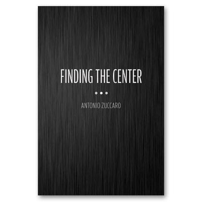 Finding the Center by Antonio Zuccaro - Book - Merchant of Magic