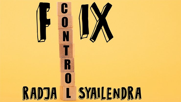 Fix Control by Radja Syailendra video - INSTANT DOWNLOAD - Merchant of Magic