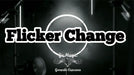 Flicker Change by Gonzalo Cuscuna - INSTANT DOWNLOAD - Merchant of Magic