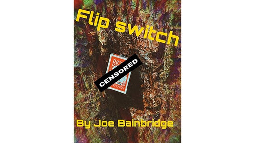 Flip Switch by Joe Bainbridge video - INSTANT DOWNLOAD - Merchant of Magic