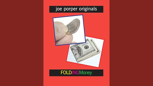 Folding Money by Joe Porper - Trick - Merchant of Magic