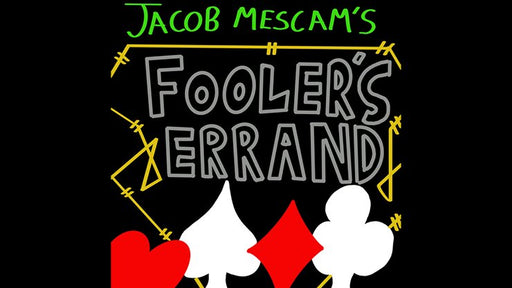 Foolers Errand by Jacob Mescam - INSTANT DOWNLOAD - Merchant of Magic