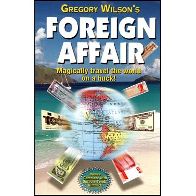 Foreign Affair by Gregory Wilson - Merchant of Magic