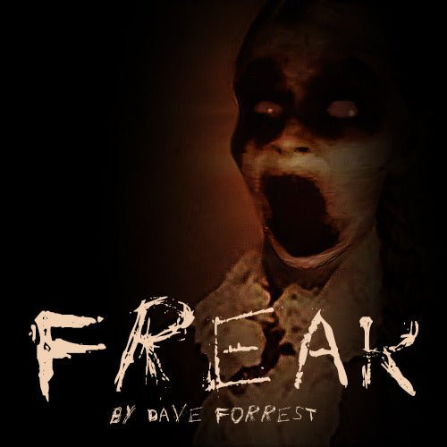 Freak by David Forrest - Merchant of Magic