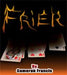 Frier - By Cameron Francis - INSTANT DOWNLOAD - Merchant of Magic