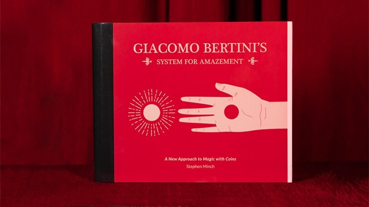 Giacomo Bertinis System of Amazement by Stephen Minch - Book - Merchant of Magic