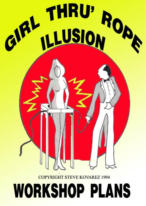 Girl Thru Rope Illusion Plans - INSTANT DOWNLOAD - Merchant of Magic