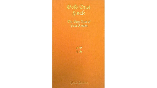 Gold Dust Finale by Paul Gordon - Book - Merchant of Magic