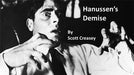 Hanussens Demise by Scott Creasey - VIDEO DOWNLOAD OR STREAM - Merchant of Magic
