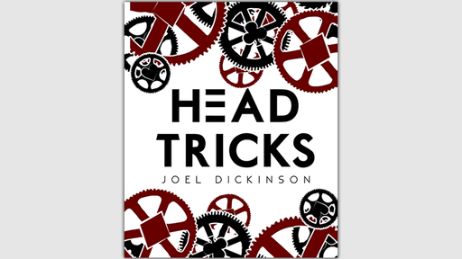 Head Tricks by Joel Dickinson - Book - Merchant of Magic