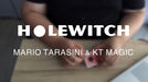 Holewitch by Mario Tarasini - VIDEO DOWNLOAD - Merchant of Magic