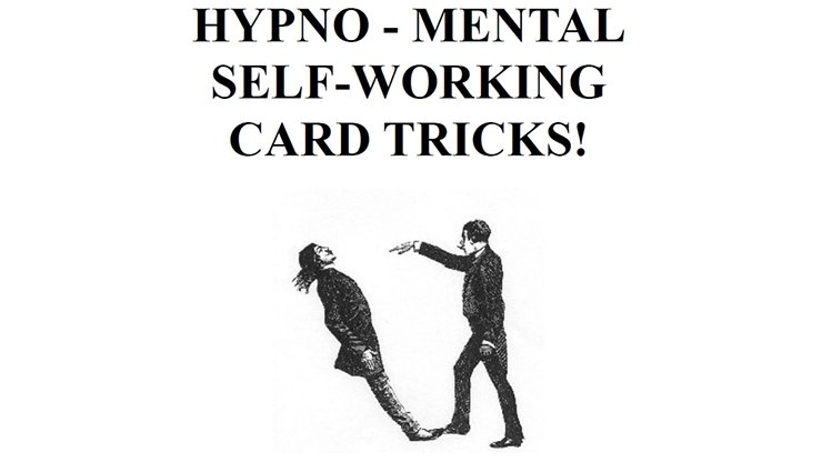 Hypno-Mental Self-Working Card Tricks! by Paul Voodini eBook - Merchant of Magic