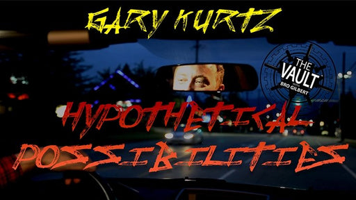 Hypothetical Possibilities by Gary Kurtz video - INSTANT DOWNLOAD - Merchant of Magic