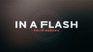 In a Flash (Blue) DVD and Gimmicks by Felix Bodden - Merchant of Magic