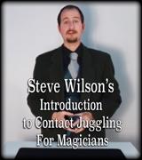 Introduction to Contact Juggling for Magicians by Steve Wilson - INSTANT VIDEO DOWNLOAD - Merchant of Magic