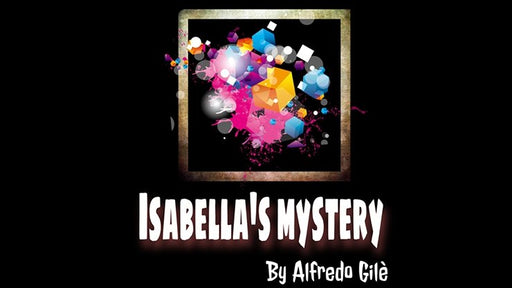 Isabella's Mystery by Alfredo Gile - INSTANT DOWNLOAD - Merchant of Magic