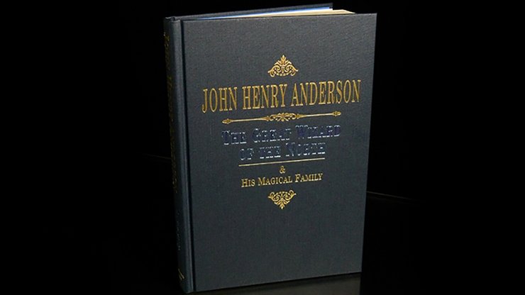 John Henry Anderson by Edwin Dawes and Michael Dawes - Book - Merchant of Magic