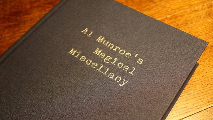 Limited Edition Al Munroe's Magical Miscellany (Hardbound) - Merchant of Magic