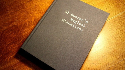 Limited Edition Al Munroe's Magical Miscellany (Hardbound) - Merchant of Magic