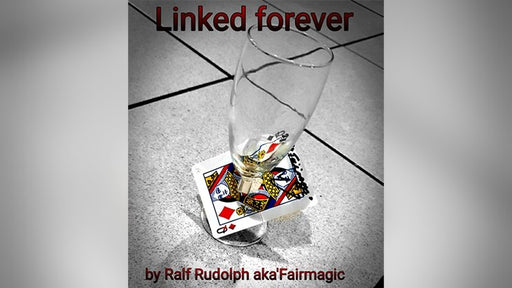 Linked Forever by Ralph Rudolph video - INSTANT DOWNLOAD - Merchant of Magic