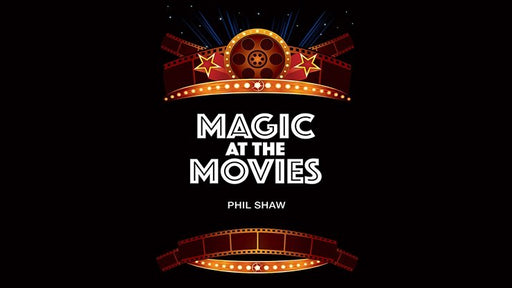 Magic At The Movies by Phil Shaw - Trick - Merchant of Magic