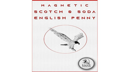 Magnetic Scotch and Soda English Penny by Eagle Coins - Merchant of Magic