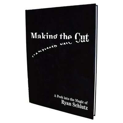 Making the Cut by Ryan Schlutz - Book - Merchant of Magic